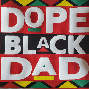 Dope Black Dad T-Shirt