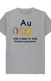 Au with a heart of gold T -Shirt